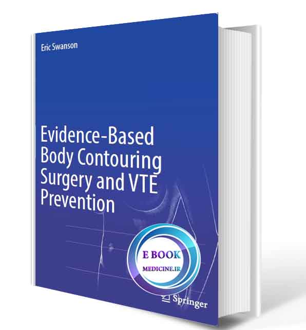 دانلود کتاب Evidence-Based Body Contouring Surgery and VTE Prevention2018(ORIGINAL PDF)